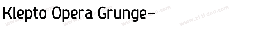 Klepto Opera Grunge字体转换